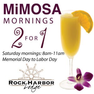 Rock Harbor Lodge Mimosa Mornings